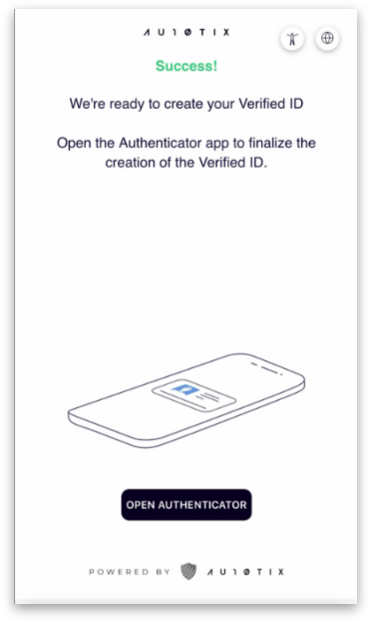 This picture shows verified ID is issued, select Open Authenticator.
